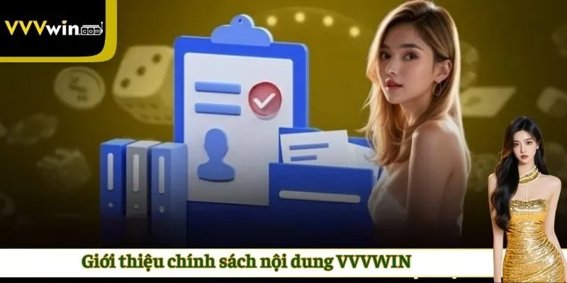 Giới thiệu chính sách nội dung VVVWIN