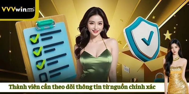 Thành viên cần theo dõi thông tin từ nguồn chính xác